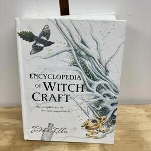 Element Encyclopedia of Witchcraft : The Complete a-Z for the Entire Magical...